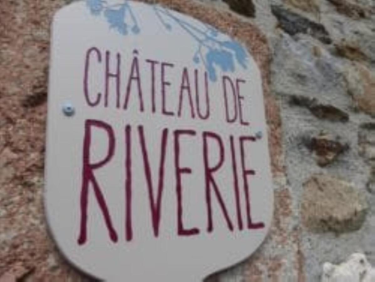 Chateau De Riverie Chambres Et Table D'Hotes Екстериор снимка
